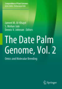 The Date Palm Genome, Vol. 2 : Omics and Molecular Breeding (Compendium of Plant Genomes)