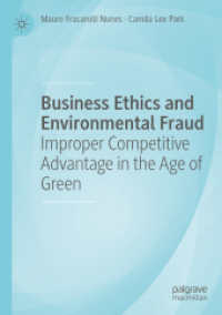Business Ethics and Environmental Fraud : Improper Competitive Advantage in the Age of Green