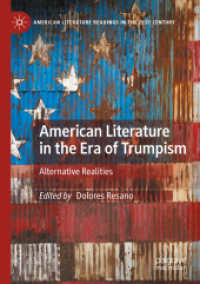 American Literature in the Era of Trumpism : Alternative Realities (American Literature Readings in the 21st Century)