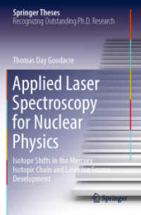 Applied Laser Spectroscopy for Nuclear Physics : Isotope Shifts in the Mercury Isotopic Chain and Laser Ion Source Development (Springer Theses) （2021）
