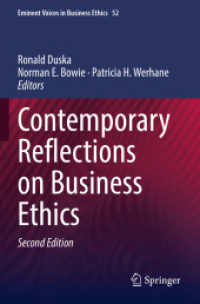 Contemporary Reflections on Business Ethics (Issues in Business Ethics) （2ND）