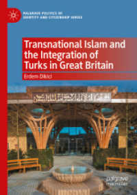 Transnational Islam and the Integration of Turks in Great Britain (Palgrave Politics of Identity and Citizenship Series)