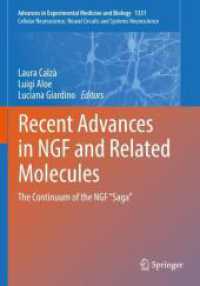 Recent Advances in NGF and Related Molecules : The Continuum of the NGF 'Saga' (Advances in Experimental Medicine and Biology)