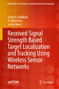 Received Signal Strength Based Target Localization and Tracking Using Wireless Sensor Networks (Eai/springer Innovations in Communication and Computing)