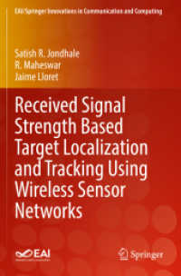 Received Signal Strength Based Target Localization and Tracking Using Wireless Sensor Networks (Eai/springer Innovations in Communication and Computing)