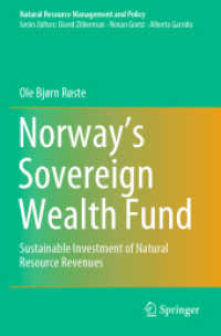 Norway's Sovereign Wealth Fund : Sustainable Investment of Natural Resource Revenues (Natural Resource Management and Policy)