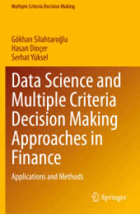 Data Science and Multiple Criteria Decision Making Approaches in Finance : Applications and Methods (Multiple Criteria Decision Making)