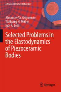 Selected Problems in the Elastodynamics of Piezoceramic Bodies (Advanced Structured Materials)