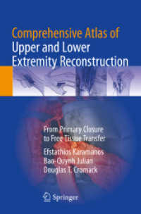 Comprehensive Atlas of Upper and Lower Extremity Reconstruction : From Primary Closure to Free Tissue Transfer