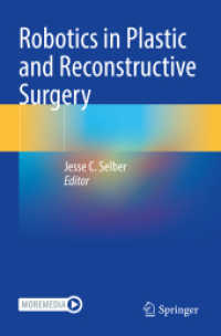 Robotics in Plastic and Reconstructive Surgery （2021）