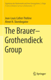 The Brauer-Grothendieck Group (Ergebnisse der Mathematik und ihrer Grenzgebiete. 3. Folge / a Series of Modern Surveys in Mathematics)