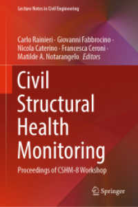 Civil Structural Health Monitoring : Proceedings of CSHM-8 Workshop (Lecture Notes in Civil Engineering) （2022）