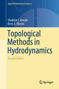 水力学における位相幾何学的手法（第２版）<br>Topological Methods in Hydrodynamics (Applied Mathematical Sciences) （2ND）