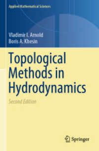 水力学における位相幾何学的手法（第２版）<br>Topological Methods in Hydrodynamics (Applied Mathematical Sciences) （2ND）