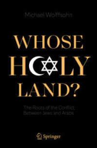 Whose Holy Land? : The Roots of the Conflict between Jews and Arabs