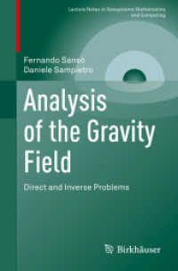 Analysis of the Gravity Field : Direct and Inverse Problems (Lecture Notes in Geosystems Mathematics and Computing)
