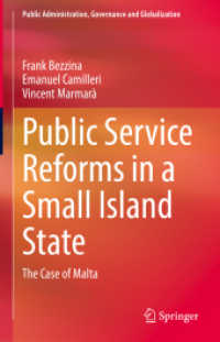 Public Service Reforms in a Small Island State : The Case of Malta (Public Administration, Governance and Globalization)