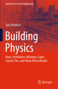 Building Physics : Heat, Ventilation, Moisture, Light, Sound, Fire, and Urban Microclimate (Springer Tracts in Civil Engineering)