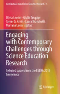 Engaging with Contemporary Challenges through Science Education Research : Selected papers from the ESERA 2019 Conference (Contributions from Science Education Research)