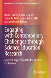 Engaging with Contemporary Challenges through Science Education Research : Selected papers from the ESERA 2019 Conference (Contributions from Science Education Research) （2021）