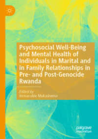 Psychosocial Well-Being and Mental Health of Individuals in Marital and in Family Relationships in Pre- and Post-Genocide Rwanda （2021）