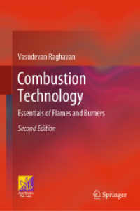 燃焼技術（テキスト・第２版）<br>Combustion Technology : Essentials of Flames and Burners （2ND）