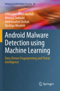 Android Malware Detection using Machine Learning : Data-Driven Fingerprinting and Threat Intelligence (Advances in Information Security)