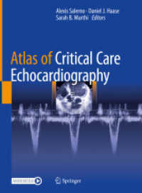 Atlas of Critical Care Echocardiography （1st ed. 2021. 2022. xiii, 192 S. XIII, 192 p. 145 illus., 133 illus. i）