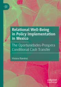 Relational Well-Being in Policy Implementation in Mexico : The Oportunidades-Prospera Conditional Cash Transfer （2021）