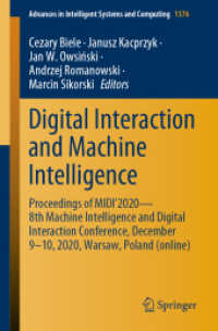 Digital Interaction and Machine Intelligence : Proceedings of MIDI'2020 - 8th Machine Intelligence and Digital Interaction Conference, December 9-10, 2020, Warsaw, Poland (online) (Advances in Intelligent Systems and Computing)