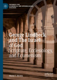 George Lindbeck and the Israel of God : Scripture, Ecclesiology, and Ecumenism (Pathways for Ecumenical and Interreligious Dialogue)