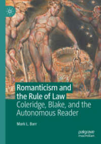 Romanticism and the Rule of Law : Coleridge, Blake, and the Autonomous Reader （2021）