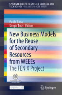 New Business Models for the Reuse of Secondary Resources from WEEEs : The FENIX Project (Springerbriefs in Applied Sciences and Technology)