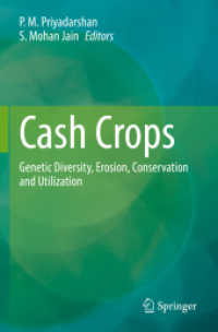Cash Crops : Genetic Diversity, Erosion, Conservation and Utilization （2022）
