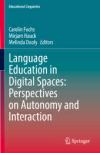 Language Education in Digital Spaces: Perspectives on Autonomy and Interaction (Educational Linguistics)