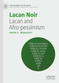 Lacan Noir : Lacan and Afro-pessimism (The Palgrave Lacan Series)