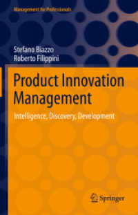 製品イノベーションの管理<br>Product Innovation Management : Intelligence, Discovery, Development (Management for Professionals)