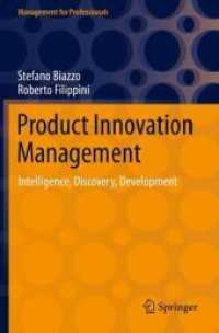 Product Innovation Management : Intelligence, Discovery, Development (Management for Professionals) （2021）