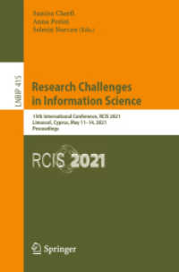 Research Challenges in Information Science : 15th International Conference, RCIS 2021, Limassol, Cyprus, May 11-14, 2021, Proceedings (Lecture Notes in Business Information Processing)