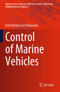 Control of Marine Vehicles (Springer Series on Naval Architecture, Marine Engineering, Shipbuilding and Shipping)