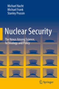 核の安全保障入門：科学・技術・政策<br>Nuclear Security : The Nexus among Science, Technology and Policy
