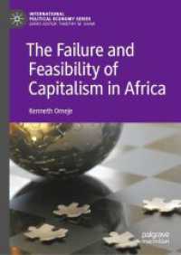 The Failure and Feasibility of Capitalism in Africa (International Political Economy Series)
