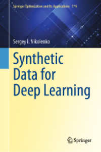 深層学習のための合成データ<br>Synthetic Data for Deep Learning (Springer Optimization and Its Applications)