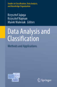 Data Analysis and Classification : Methods and Applications (Studies in Classification, Data Analysis, and Knowledge Organization)