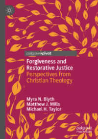 Forgiveness and Restorative Justice : Perspectives from Christian Theology