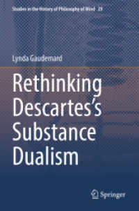 Rethinking Descartes's Substance Dualism (Studies in the History of Philosophy of Mind)
