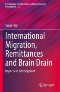 International Migration, Remittances and Brain Drain : Impacts on Development (Demographic Transformation and Socio-economic Development)