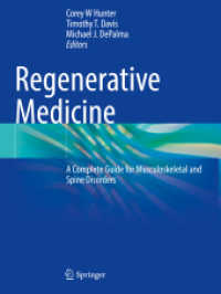 Regenerative Medicine : A Complete Guide for Musculoskeletal and Spine Disorders