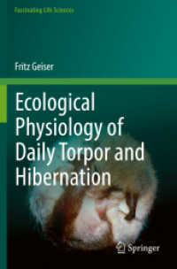 Ecological Physiology of Daily Torpor and Hibernation (Fascinating Life Sciences) （2021）