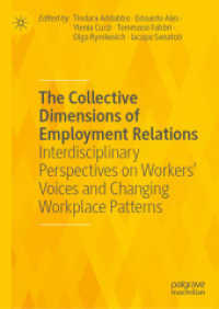 変革期の職場と雇用関係の学際的研究<br>The Collective Dimensions of Employment Relations : Interdisciplinary Perspectives on Workers' Voices and Changing Workplace Patterns